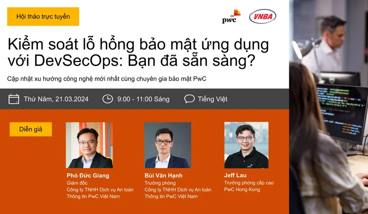 Kiểm soát lỗ hổng bảo mật ứng dụng với DevSecOps trong ngành ngân hàng