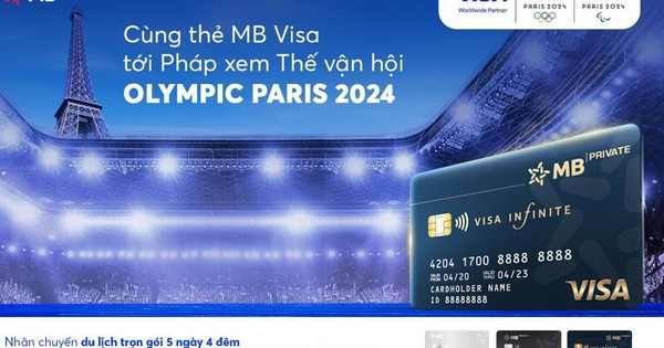 Thưởng ngoạn Paris mùa Thế vận hội Olympic 2024 cùng thẻ MB Visa