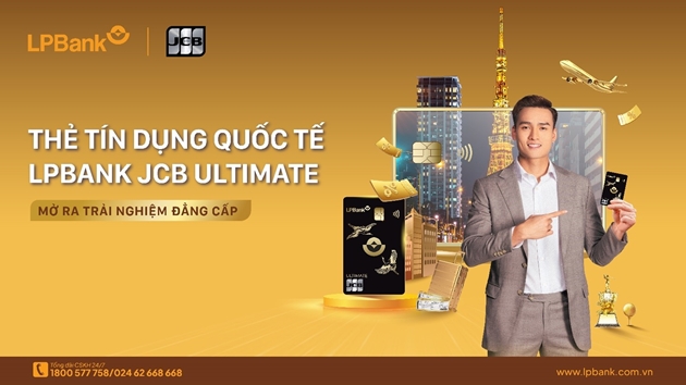 Mừng sinh nhật lần thứ 16, LPBank ra mắt thẻ tín dụng quốc tế LPBank JCB Ultimate