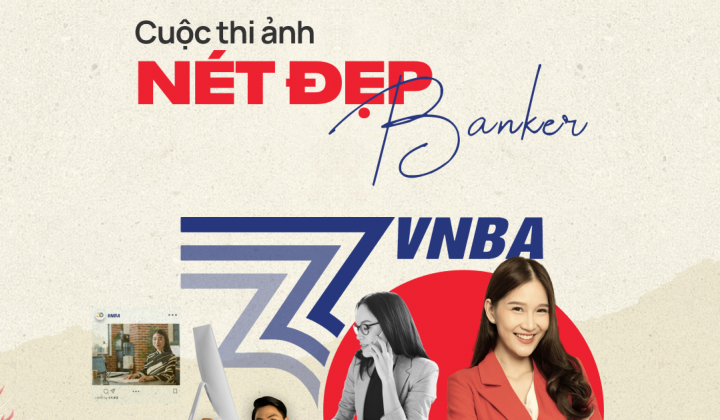 Cuộc thi ảnh: Nét đẹp Banker chính thức khởi tranh từ ngày 01/04