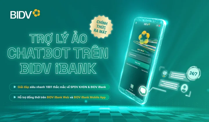 BIDV ra mắt trợ lý ảo Chatbot chăm sóc và hỗ trợ khách hàng doanh nghiệp 24/7 trên BIDV iBank