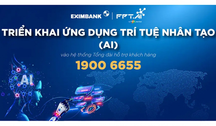 Eximbank triển khai dịch vụ hỗ trợ bằng trợ lý ảo khi khách liên hệ tổng đài