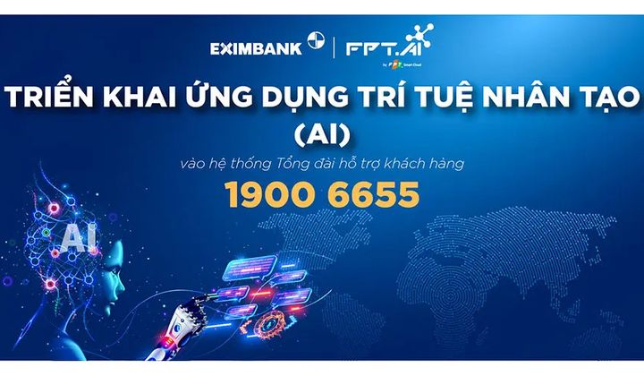 Eximbank triển khai dịch vụ hỗ trợ bằng trợ lý ảo khi khách liên hệ tổng đài