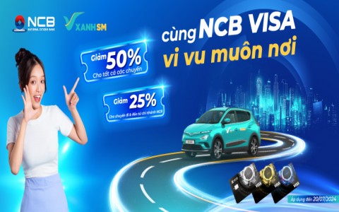 Chủ thẻ Visa NCB nhận ưu đãi từ Xanh SM