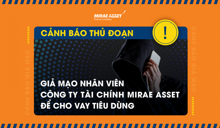 MAFC cảnh báo giả mạo nhân viên của công ty để cho vay tiêu dùng