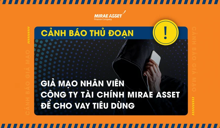 MAFC cảnh báo giả mạo nhân viên của công ty để cho vay tiêu dùng
