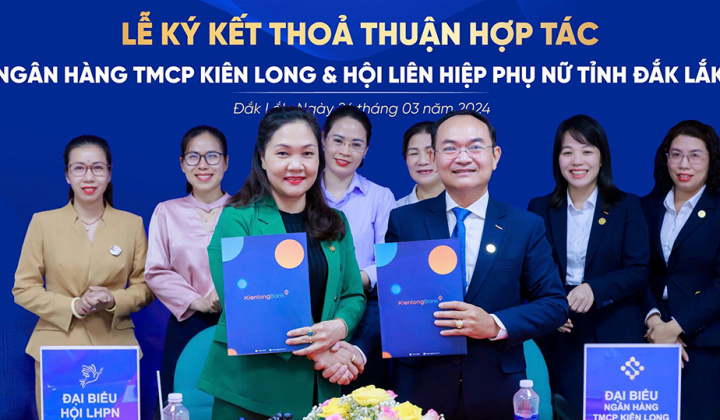 KienlongBank Đắk Lắk hợp tác với Hội Liên hiệp Phụ nữ tỉnh Đắk Lắk