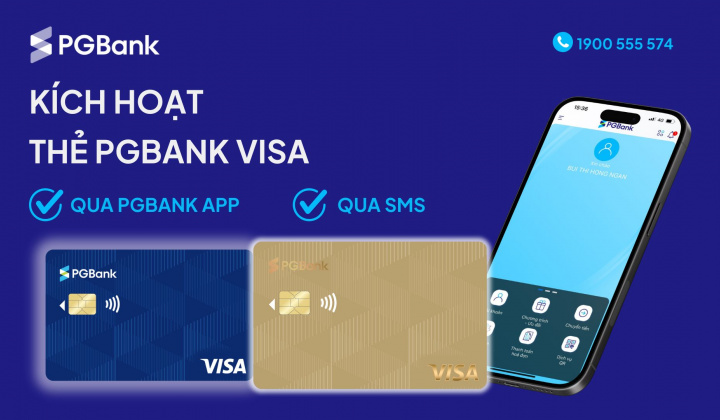 PGBank triển khai kích hoạt thẻ PGBank Visa qua SMS và PG APP