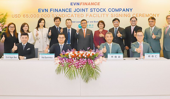 EVNFinance nhận gói vay 65 triệu USD từ 06 ngân hàng lớn của Đài Loan