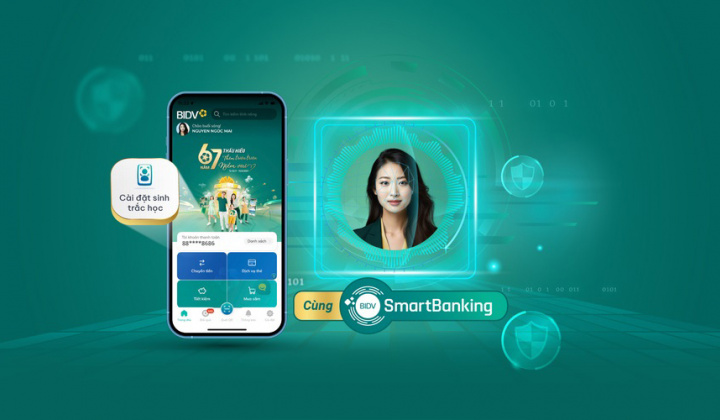 BIDV SmartBanking ra mắt tính năng xác thực giao dịch bằng sinh trắc học