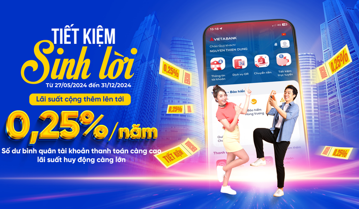 VietABank thêm 0,25%/năm lãi suất cho khách hàng cá nhân gửi tiết kiệm