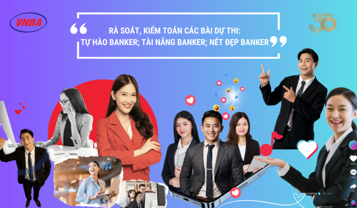 Rà soát, kiểm toán bài dự thi Tự hào Banker; Tài năng Banker; Nét đẹp Banker