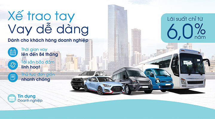 OceanBank cho doanh nghiệp vay mua ô tô, với lãi suất chỉ từ 6,0%/năm