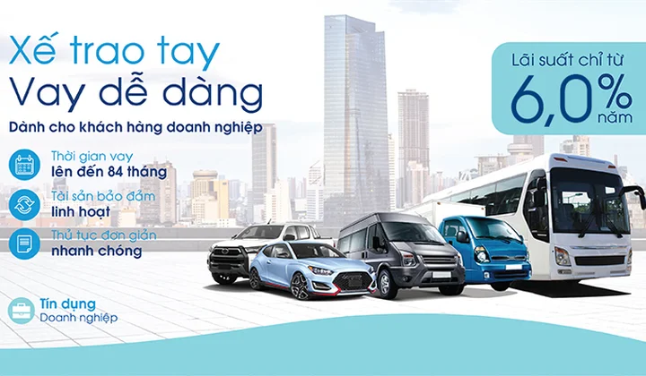 OceanBank cho doanh nghiệp vay mua ô tô, với lãi suất chỉ từ 6,0%/năm