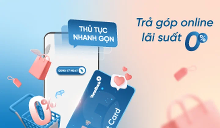 VietinBank iPay Mobile thêm tính năng trả góp lãi suất 0%