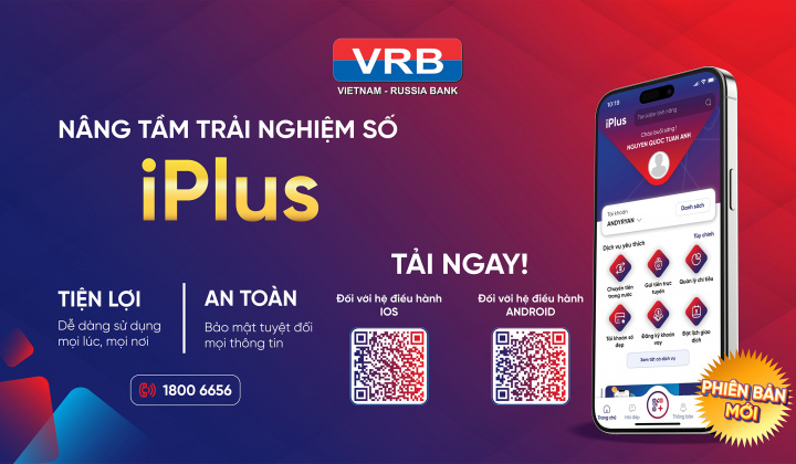 VRB triển khai dịch vụ ngân hàng điện tử phiên bản mới - iPlus