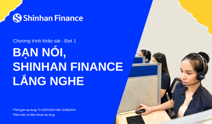 Shinhan Finance khảo sát khách hàng