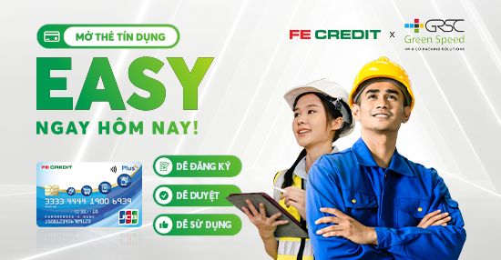 FE CREDIT ra mắt thẻ tín dụng Easy dành cho nhân viên Green Speed