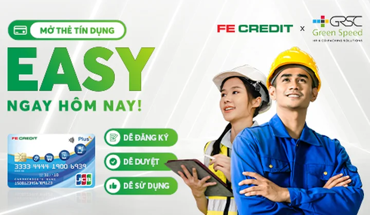 FE CREDIT ra mắt thẻ tín dụng Easy dành cho nhân viên Green Speed