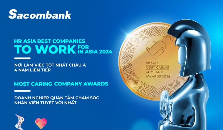 Sacombank 4 năm liên tiếp là "Nơi làm việc tốt nhất tại Châu Á"