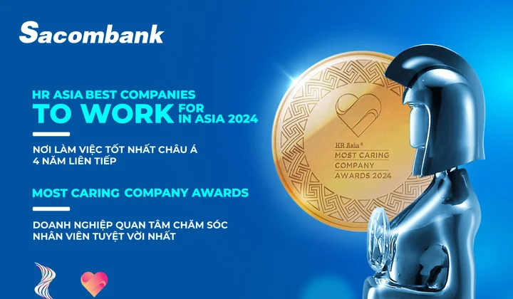 Sacombank 4 năm liên tiếp là "Nơi làm việc tốt nhất tại Châu Á"