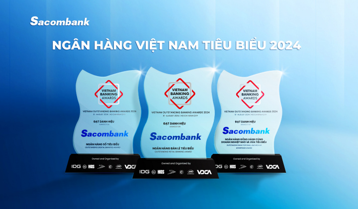 Sacombank 7 năm liên tiếp được vinh danh ngân hàng Việt Nam tiêu biểu