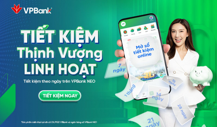 VPBank NEO ra mắt sản phẩm tiết kiệm linh hoạt