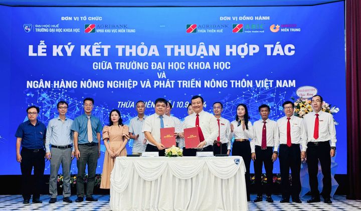 Hệ sinh thái Agribank và trường Đại học Khoa học - Đại học Huế ký thỏa thuận hợp tác