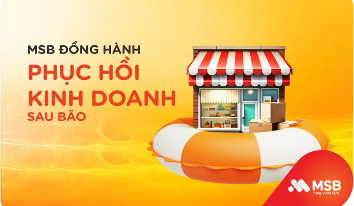 MSB giảm lãi suất cho vay chung tay hỗ trợ khách hàng mùa lũ