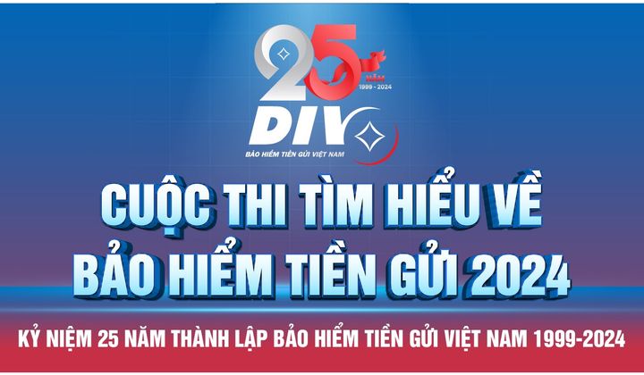 DIV tổ chức cuộc thi trực tuyến "Tìm hiểu về bảo hiểm tiền gửi"