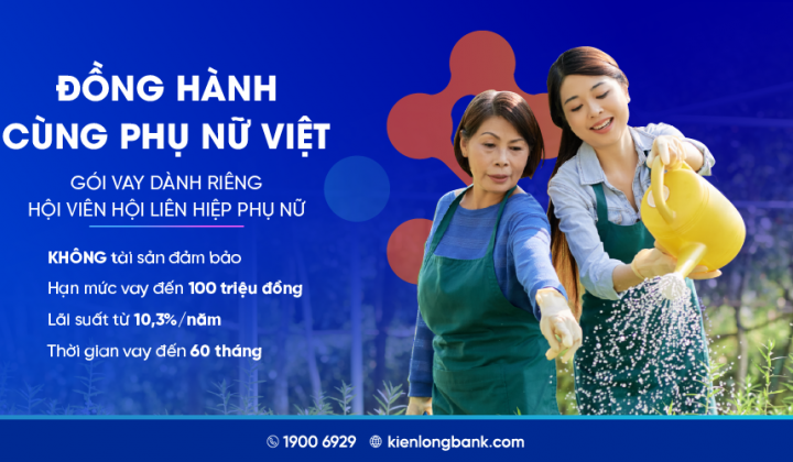 KienlongBank mở rộng gói tín dụng với nhiều ưu đãi cho Phụ nữ Việt