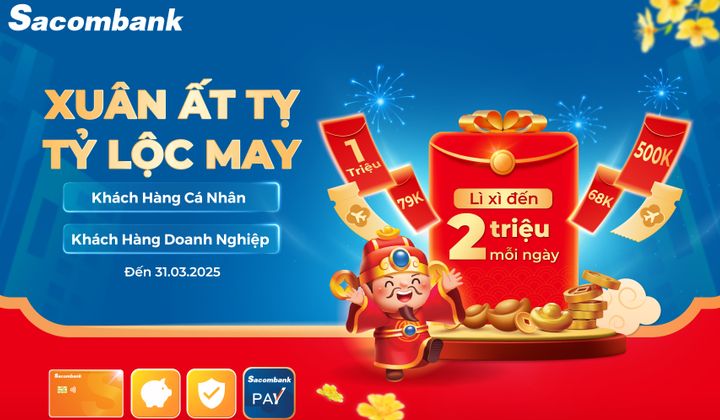 Sacombank dành 18 tỷ đồng tri ân khách hàng dịp Xuân Ất Tỵ