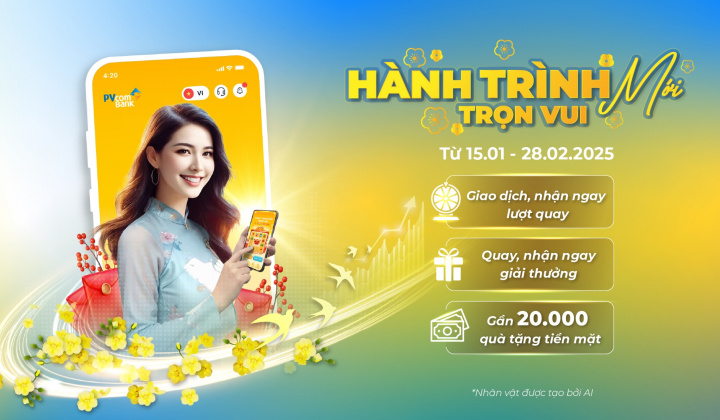 Tận hưởng ngàn ưu đãi cùng PVcomBank trong dịp Tết Nguyên đán 2025