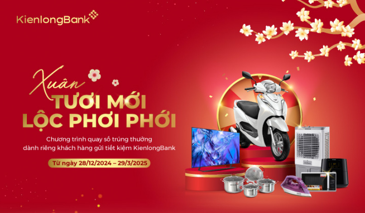 KienlongBank dành 1.2 tỷ đồng “phát lộc” cho khách gửi tiền dịp năm mới