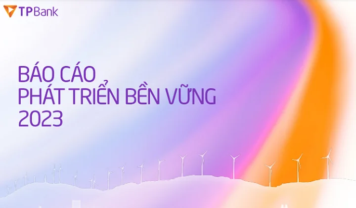 TPBank tái hiện từng bước xanh hóa qua báo cáo phát triển bền vững