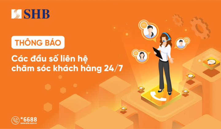 SHB sẽ ngừng sử dụng số hotline 1800 545422 và 1800 5888856, từ 15/04/2025