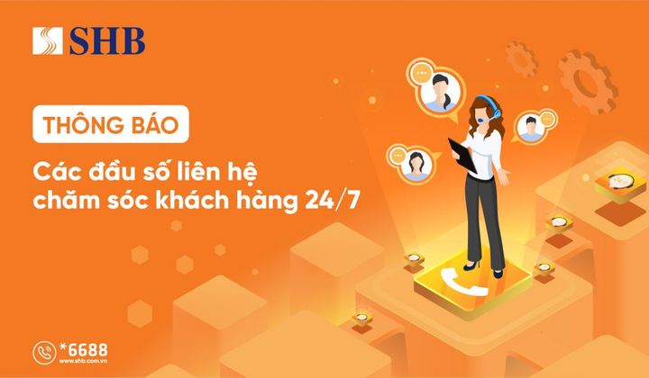 SHB sẽ ngừng sử dụng số hotline 1800 545422 và 1800 5888856, từ 15/04/2025
