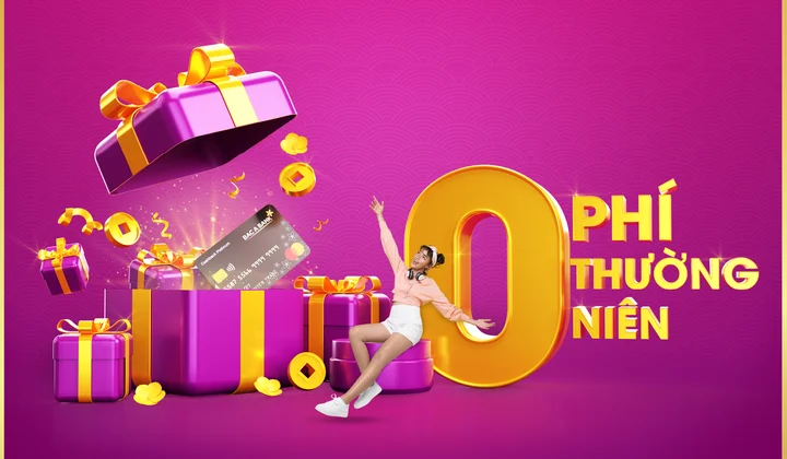 Bac A Bank miễn phí thường niên 3 năm đầu cho chủ thẻ tín dụng quốc tế