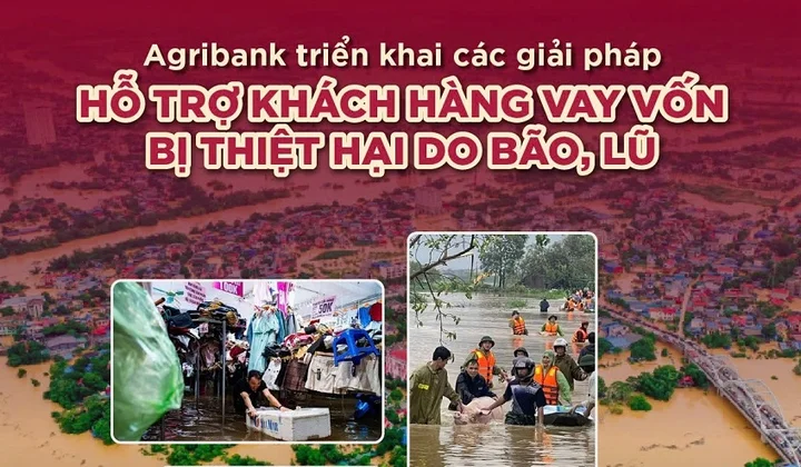 Agribank giảm tới 2%/năm lãi suất cho vay hỗ trợ khách hàng bị ảnh hưởng, thiệt hại do bão, lũ