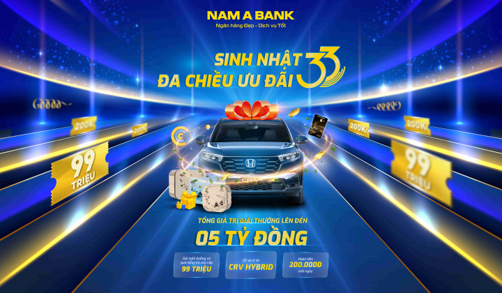 Nam A Bank kỷ niệm 33 năm với ưu đãi hoàn tiền, trúng xe Honda CR-V Hybrid