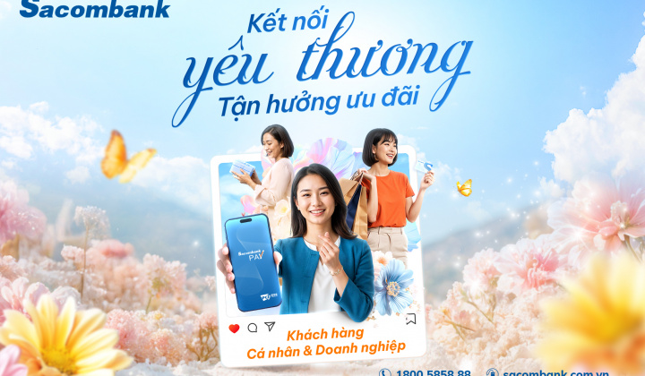 Sacombank tri ân phái đẹp nhân Ngày 20/10 với chuỗi ưu đãi hấp dẫn