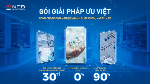 NCB hỗ trợ vốn cho doanh nghiệp dược phẩm và vật tư y tế