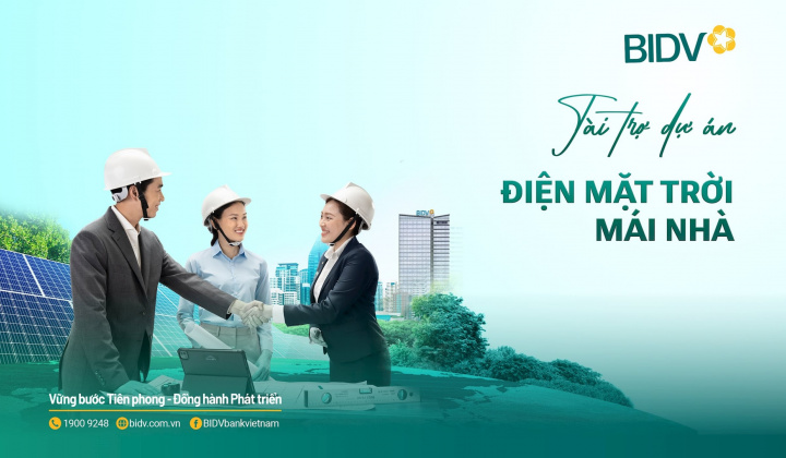 BIDV thúc đẩy tài chính xanh với gói “Tài trợ điện mặt trời mái nhà”