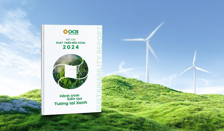OCB công bố Báo cáo Phát triển bền vững 2024, khẳng định cam kết minh bạch