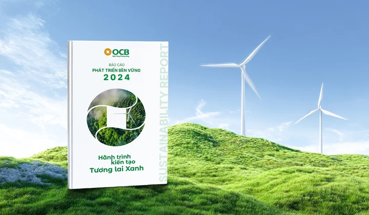 OCB công bố Báo cáo Phát triển bền vững 2024, khẳng định cam kết minh bạch