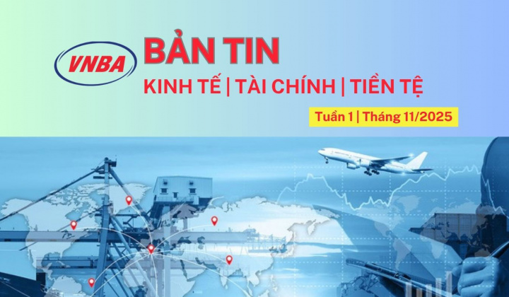 Bản tin Kinh tế - Tài chính - Tiền tệ tuần 1 tháng 11
