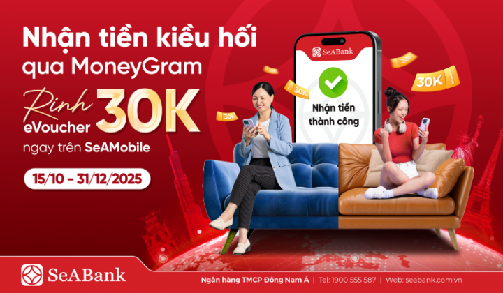 SeABank hợp tác cùng MoneyGram thúc đẩy dòng kiều hối về Việt Nam