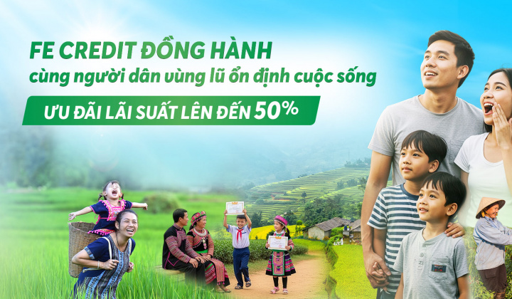 FE CREDIT giảm lãi suất đến 50%, hỗ trợ người dân vùng lũ ổn định cuộc sống