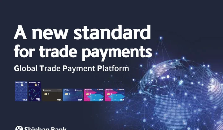 Shinhan Bank Collaborates with Visa to Launch Global Trade Payment Platform (GTPP)