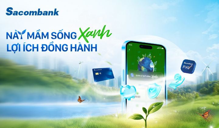 Sacombank ra mắt gói tài chính xanh - Hiện thực hóa cam kết phát triển bền vững ESG